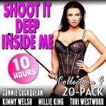 Shoot It Deep Inside Me 20Pack  Col..., Kimmy Welsh