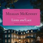 Lions and Lace, Meagan McKinney