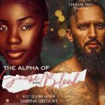 The Alpha of Snake and Blood, Sabrina Gregory