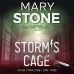 Storms Cage, Mary Stone