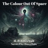 The Colour Out Of Space, H. P. Lovecraft