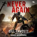 Never Again, Bill Fawcett