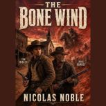 The Bone Wind, Nicolas Noble