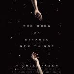 The Book of Strange New Things, Michel Faber