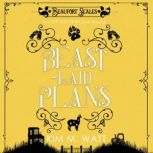 BeastLaid Plans, Kim M. Watt