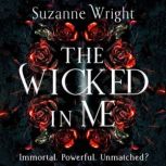 The Wicked In Me, Suzanne Wright