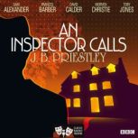 An Inspector Calls Classic Radio The..., J.B. Priestley