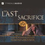 The Last Sacrifice, Hank Hanegraaff