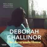 The Jacaranda House, Deborah Challinor
