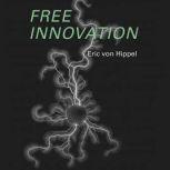 Free Innovation, Eric von Hippel