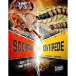 Scorpion vs. Centipede, Kimberly Feltes Taylor