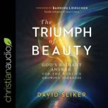 The Triumph of Beauty, David Sliker