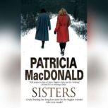 Sisters, Patricia MacDonald