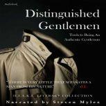 Distinguished Gentlemen Tools to being an authentic gentlemen, Hezekiah EL