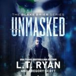 Unmasked, L. T. Ryan