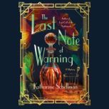 The Last Note of Warning, Katharine Schellman
