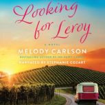 Looking for Leroy, Melody Carlson