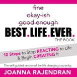 Best. Life. Ever., Joanna Rajendran