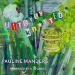 Utterly Knotted, Pauline Manders