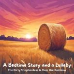 A Bedtime Story and a Lullaby The Di..., Andrew Lang