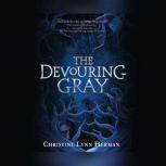 The Devouring Gray, Christine Lynn Herman