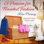 A Passion for Haunted Fashion, Rose Pressey