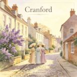 Cranford, Elizabeth Gaskell