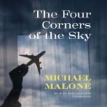 The Four Corners of the Sky, Michael Malone
