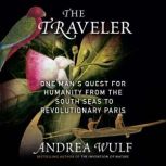 The Traveler, Andrea Wulf
