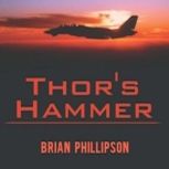 Thors Hammer, Brian Phillipson