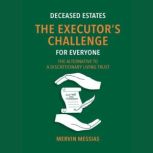 Deceased Estates  The Executors Cha..., Mervin Messias