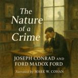 The Nature of a Crime, Joseph Conrad