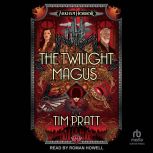 The Twilight Magus, Tim Pratt