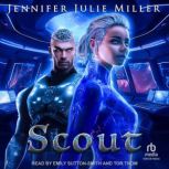 SCOUT, Jennifer Julie Miller