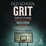 Old School Grit, Darrin Donnelly