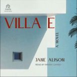Villa E, Jane Alison