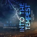 Into the Tempest, N.R. Walker
