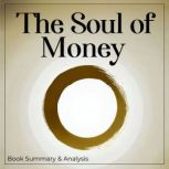 The Soul of Money Book Summary and A..., Briefly Summaries