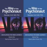 The Way of the Psychonaut Vol. 1, Stanislav Grof M.D.