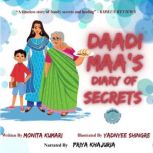 Daadi Maas Diary Of Secrets, Monita Kumari