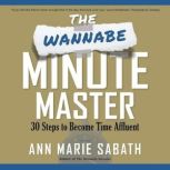 The Wannabe Minute Master, Ann Marie Sabath