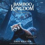 Bamboo Kingdom 5 The Lightning Path..., Erin Hunter