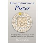 How to Survive a Pisces, Mary English