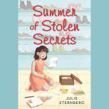 Summer of Stolen Secrets, Julie Sternberg