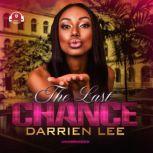 The Last Chance, Darrien Lee