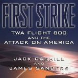 First Strike, Jack Cashill