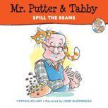 Mr. Putter  Tabby Spill the Beans, Cynthia Rylant