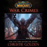 World of Warcraft: War Crimes, Christie Golden
