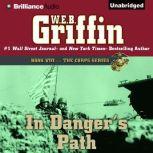 In Danger's Path, W.E.B. Griffin