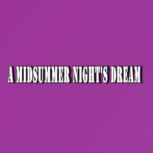 A Midsummer Nights Dream, William Shakespeare